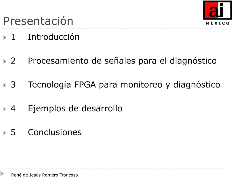 diagnóstico 3 Tecnología FPGA para
