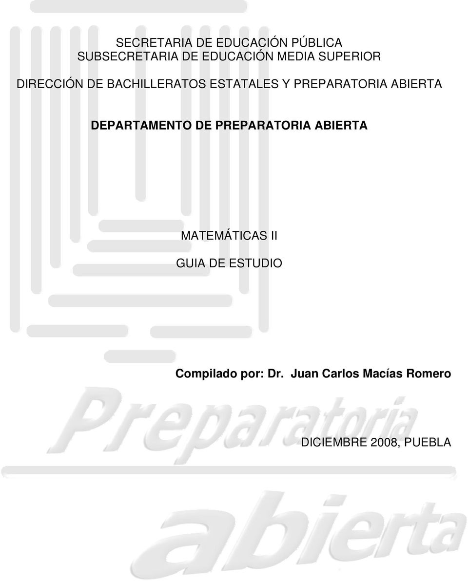 ABIERTA DEPARTAMENTO DE PREPARATORIA ABIERTA MATEMÁTICAS II GUIA