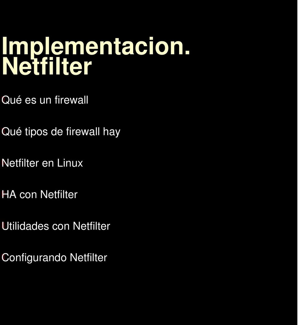 de firewall hay Netfilter en Linux HA