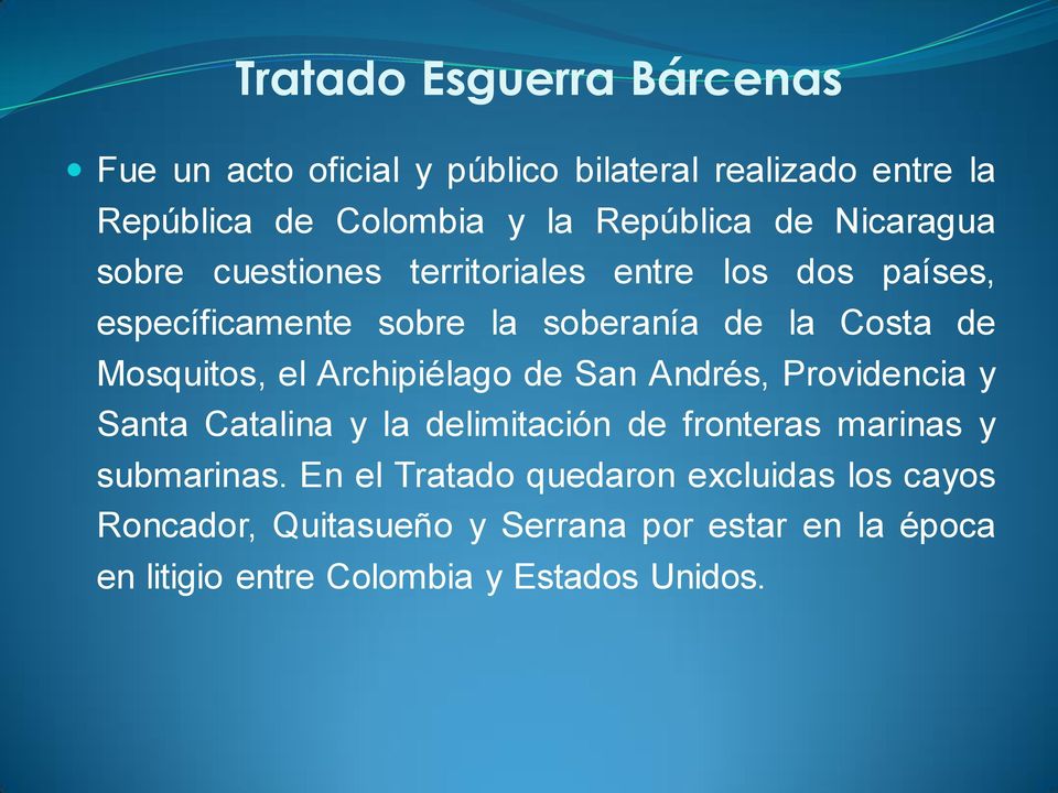 el Archipiélago de San Andrés, Providencia y Santa Catalina y la delimitación de fronteras marinas y submarinas.