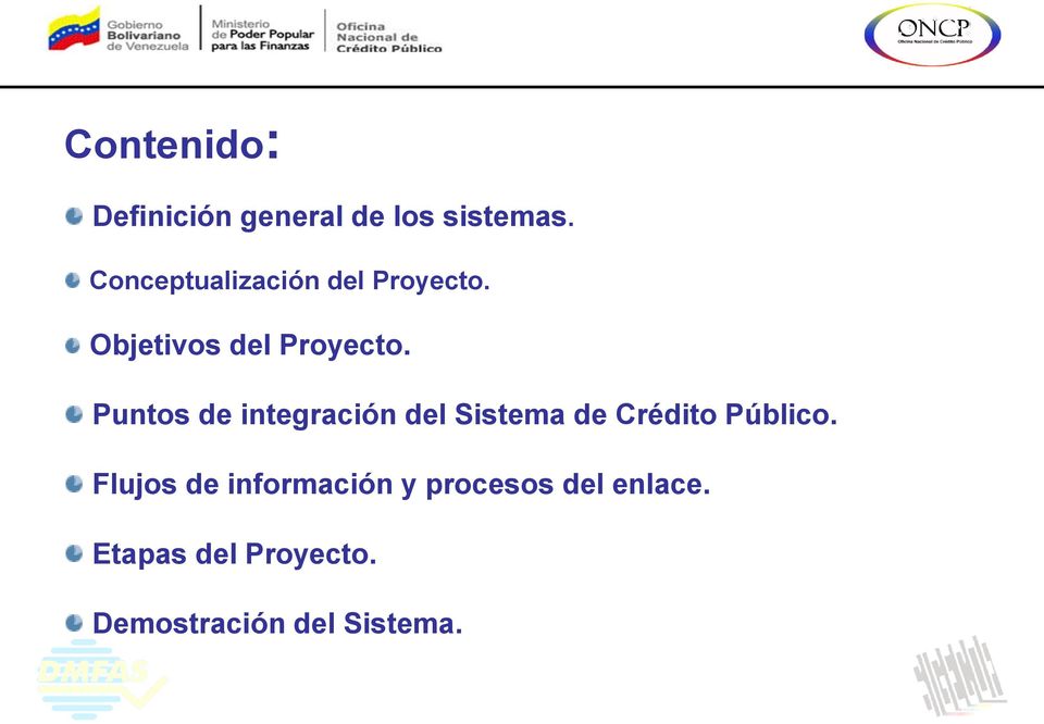 Puntos de integración del Sistema de Crédito Público.