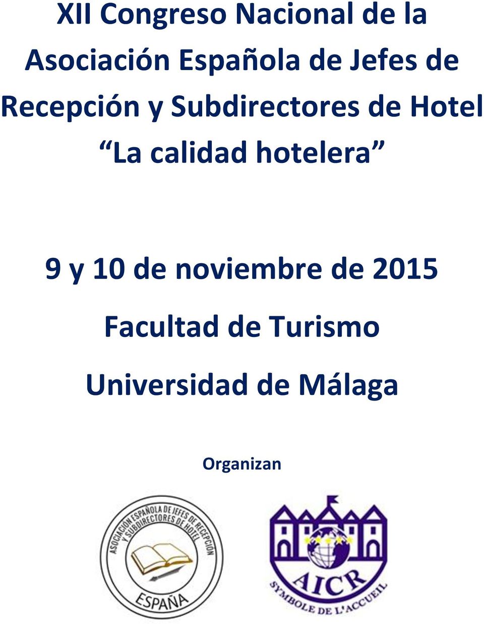 La calidad hotelera 9 y 10 de noviembre de 2015