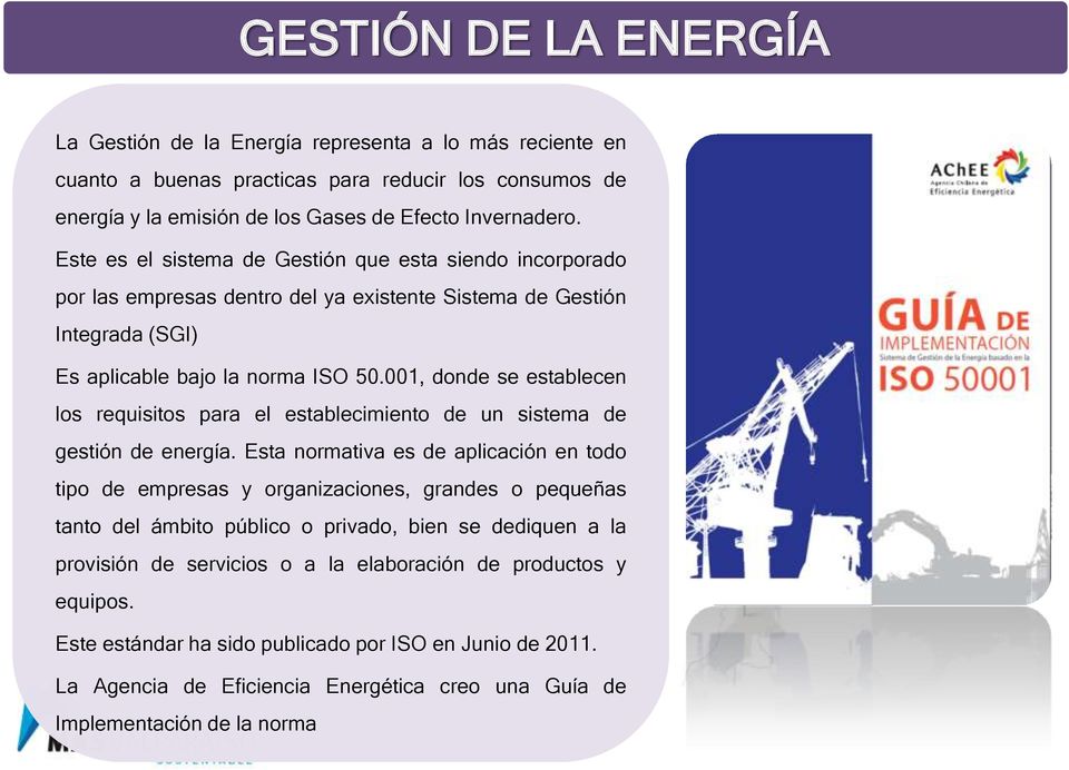 001, donde se establecen los requisitos para el establecimiento de un sistema de gestión de energía.