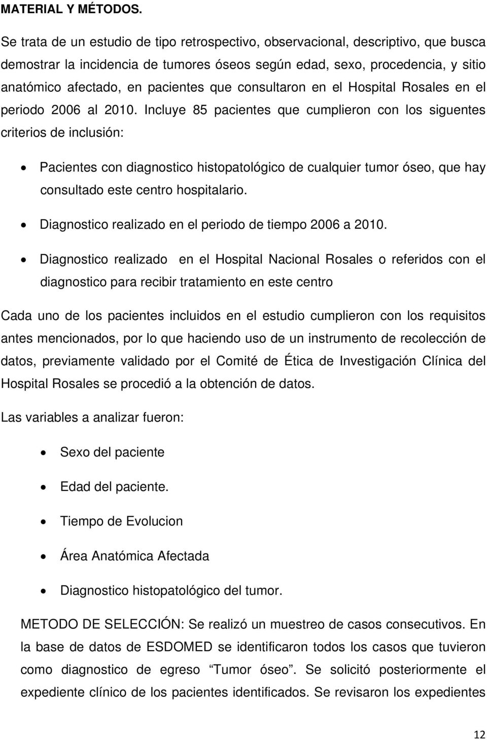 que consultaron en el Hospital Rosales en el periodo 2006 al 2010.