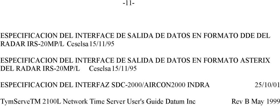 ASTERIX DEL RADAR IRS-20MP/L Ceselsa 15/11/95 ESPECIFICACION DEL INTERFAZ