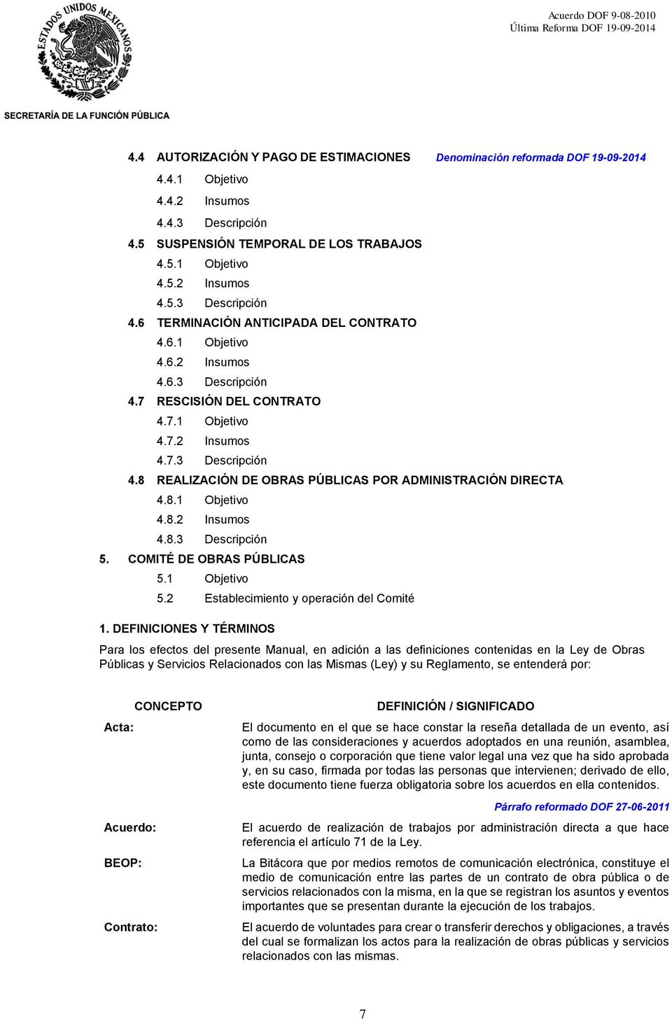 COMITÉ DE OBRAS PÚBLICAS 5.1 Objetivo 5.2 Establecimiento y operación del Comité 1.