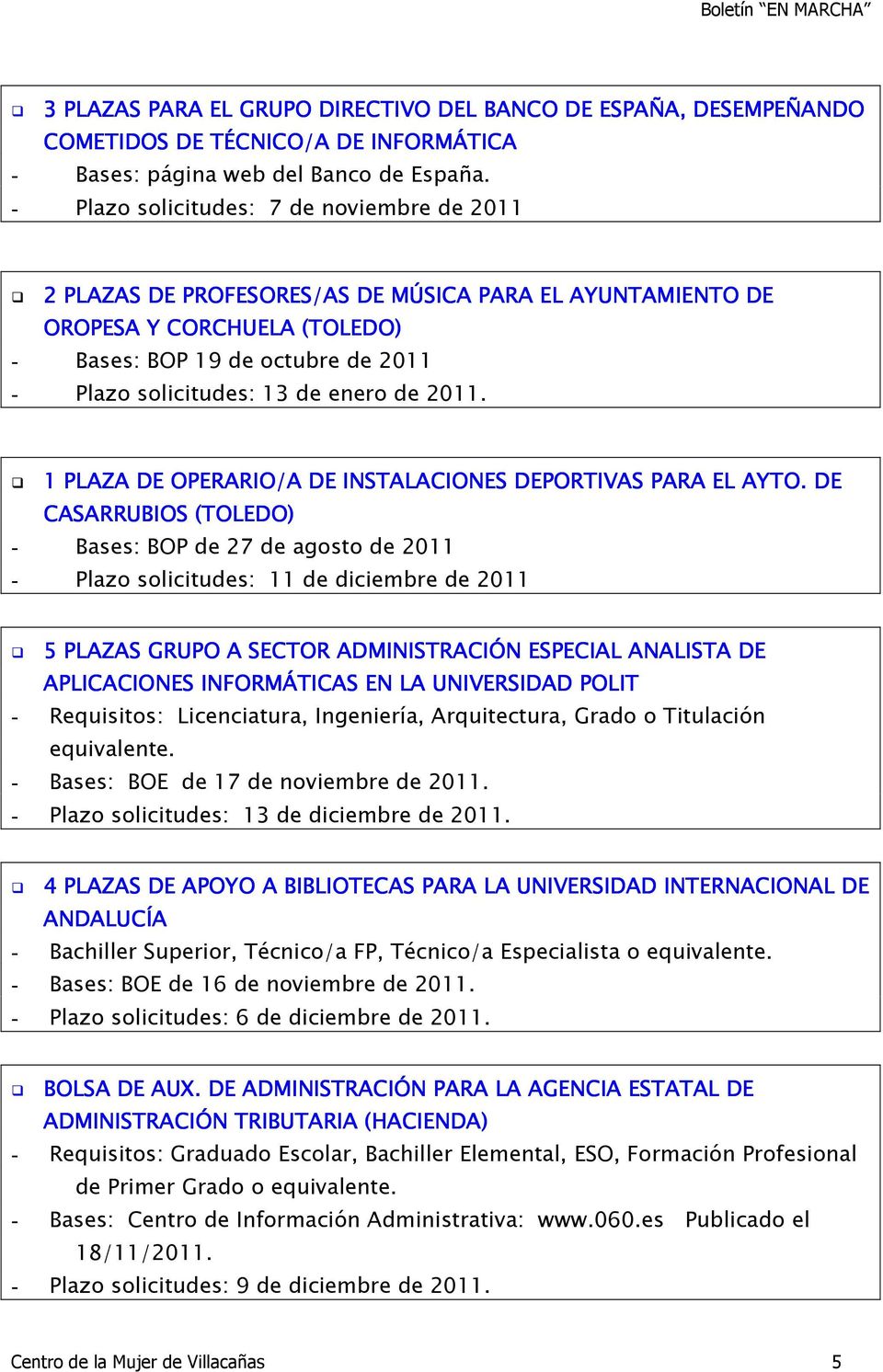 enero de 2011. 1 PLAZA DE OPERARIO/A DE INSTALACIONES DEPORTIVAS PARA EL AYTO.