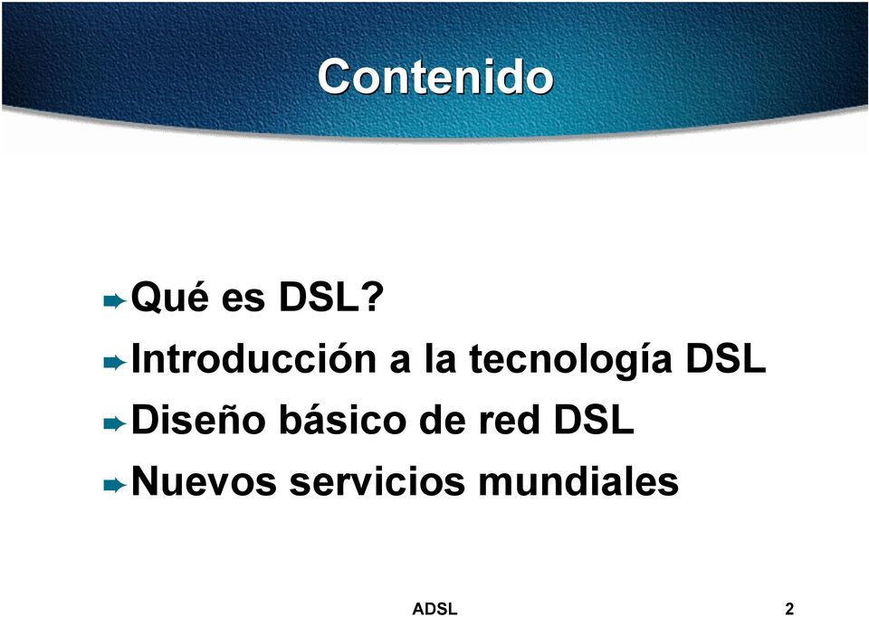 DSL Diseño básico de red DSL
