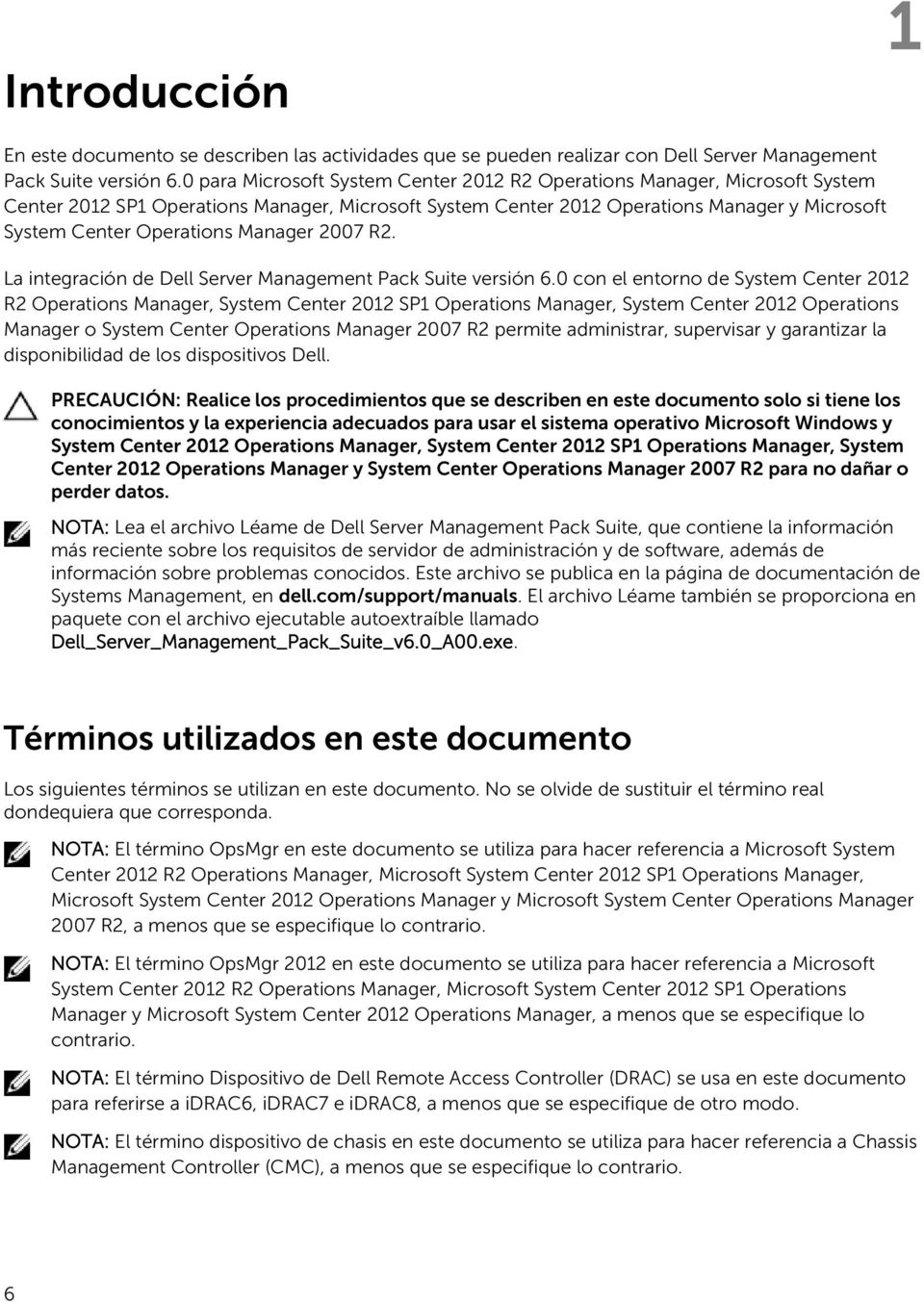 Manager 2007 R2. La integración de Dell Server Management Pack Suite versión 6.