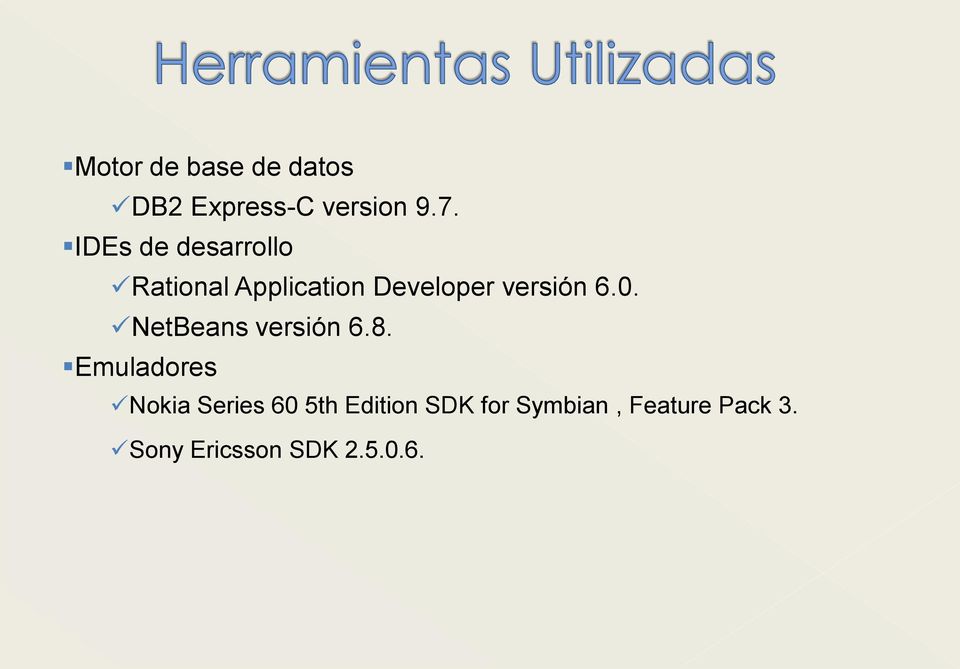 6.0. NetBeans versión 6.8.