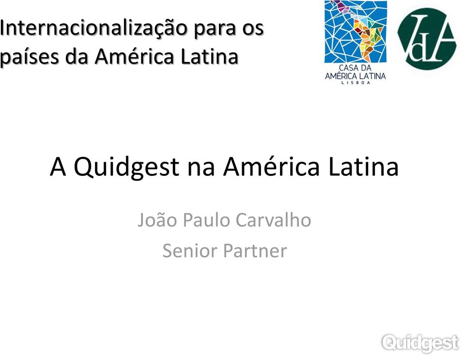 Quidgest na América Latina