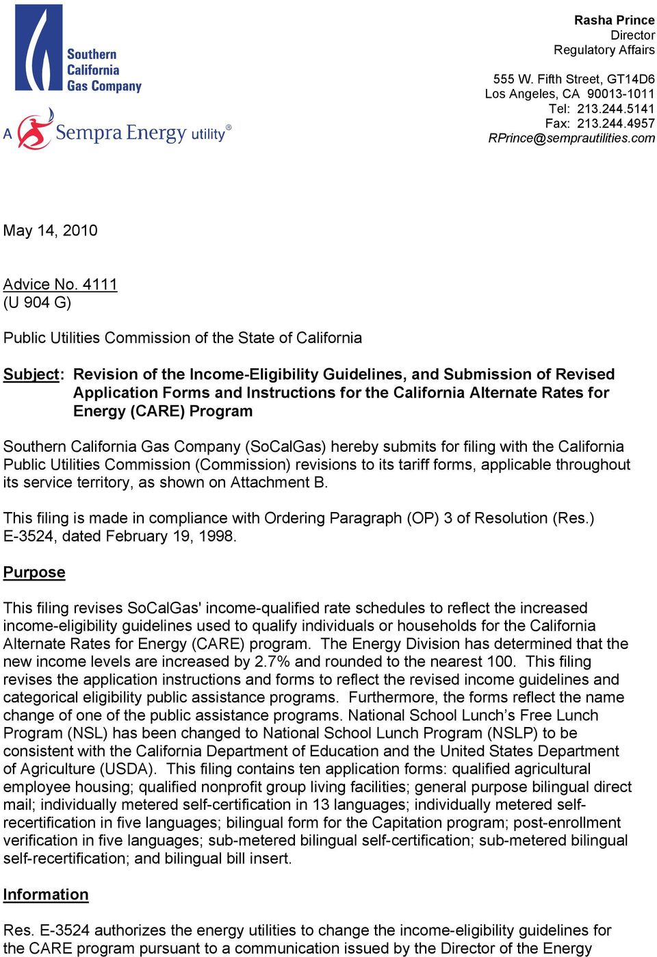 California Alternate Rates for Energy (CARE) Program Southern California Gas Company (SoCalGas) hereby submits for filing with the California Public Utilities Commission (Commission) revisions to its