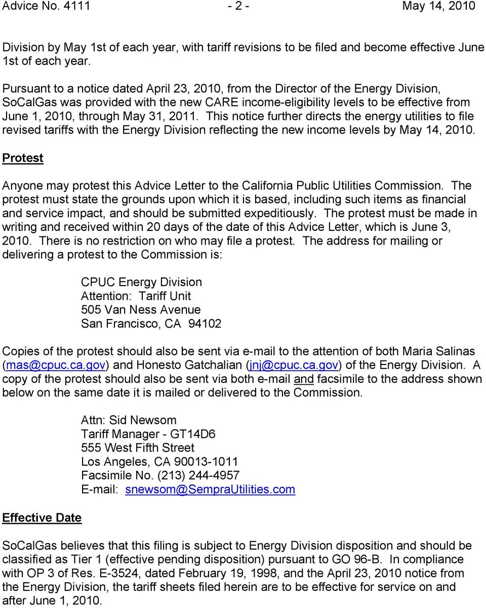 31, 2011. This notice further directs the energy utilities to file revised tariffs with the Energy Division reflecting the new income levels by May 14, 2010.