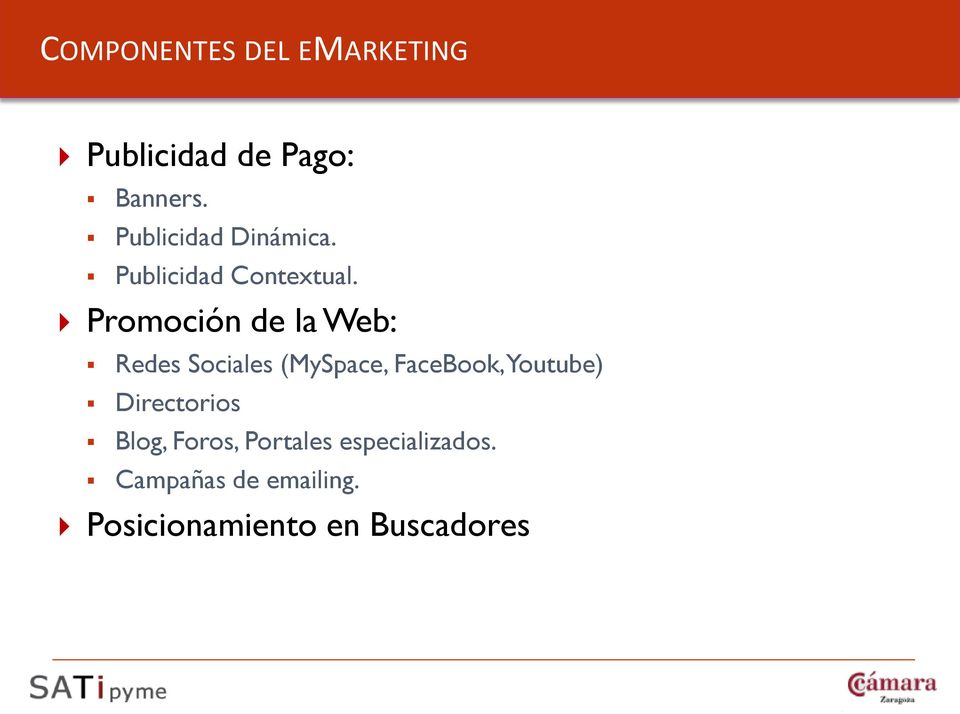 Promoción de la Web: Redes Sociales (MySpace, FaceBook, Youtube)