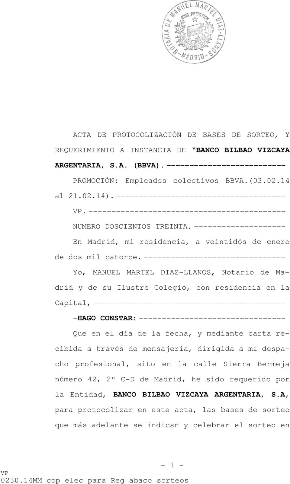 ACTA DE PROTOCOLIZACIÓN DE BASES DE SORTEO, Y REQUERIMIENTO A INSTANCIA DE  BANCO BILBAO VIZCAYA ARGENTARIA, . (BBVA) - PDF Free Download