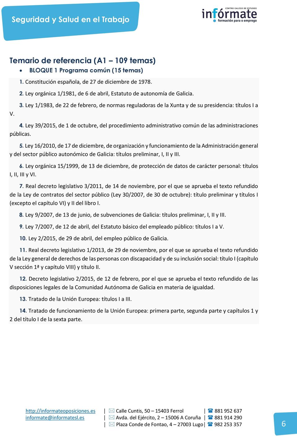 Ley 39/2015, de 1 de octubre, del procedimiento administrativo común de las administraciones públicas. 5.