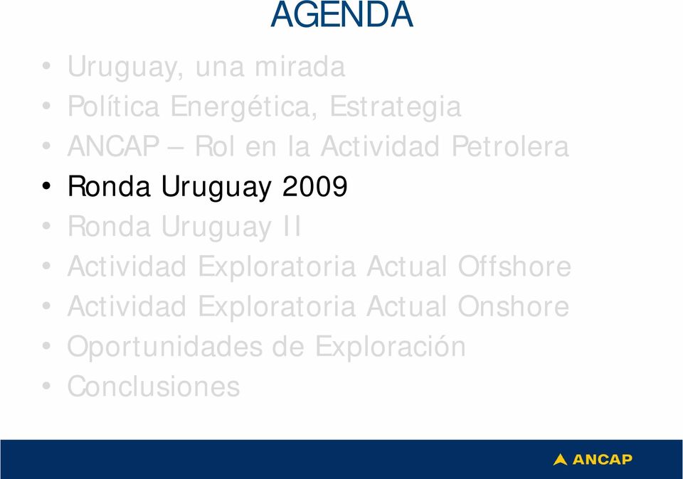 Uruguay II Actividad Exploratoria Actual Offshore Actividad