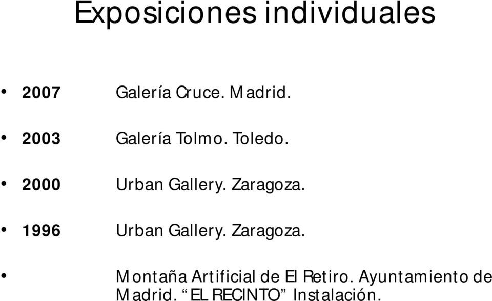 Zaragoza. 1996 Urban Gallery. Zaragoza.