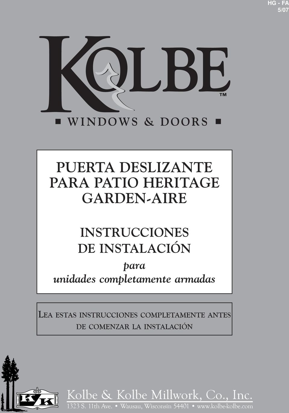 INSTRUCCIONES COMPLETAMENTE ANTES DE COMENZAR LA Kolbe & Kolbe