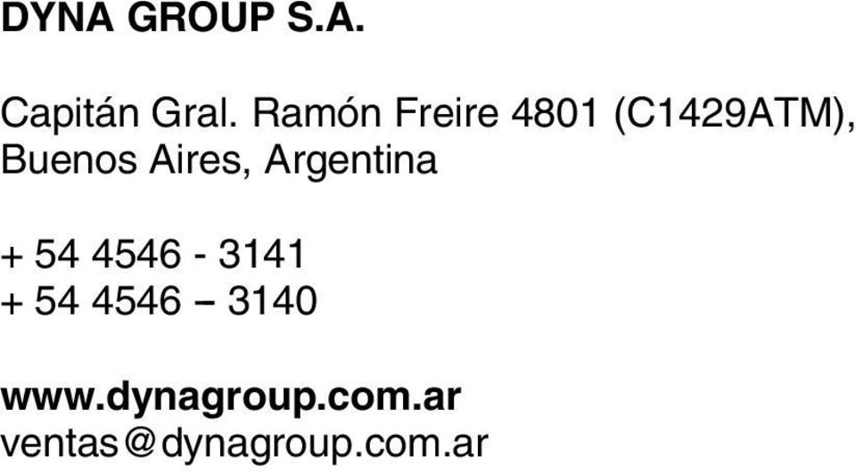 Aires, Argentina + 54 4546-3141 + 54