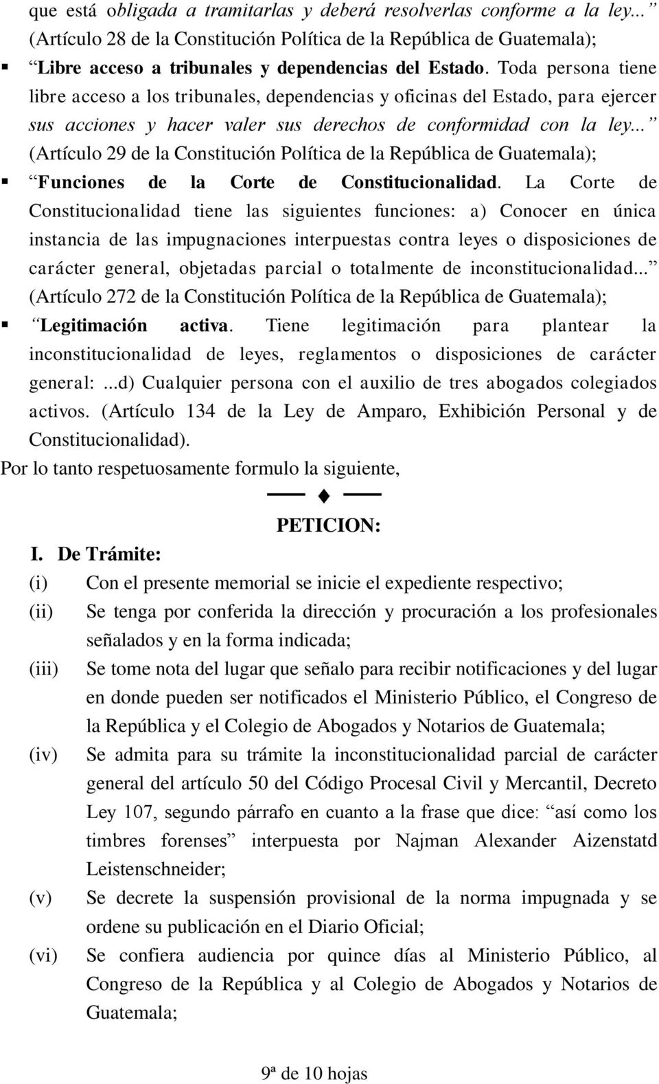 .. (Artículo 29 de la Constitución Política de la República de Guatemala); Funciones de la Corte de Constitucionalidad.