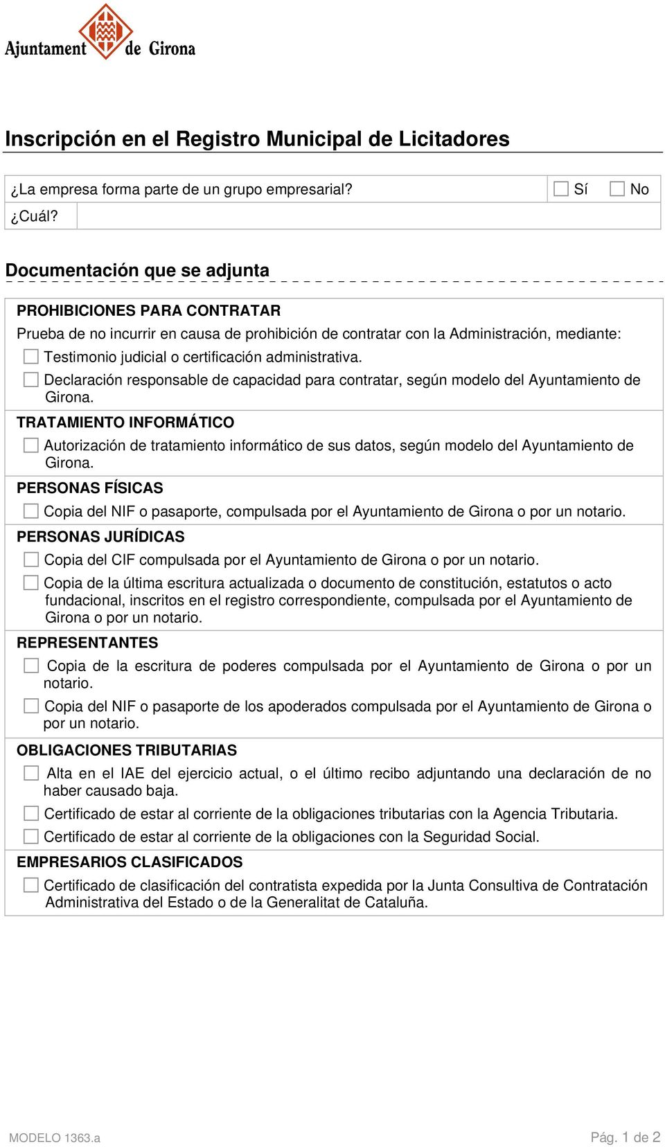 administrativa. Declaración responsable de capacidad para contratar, según modelo del Ayuntamiento de Girona.