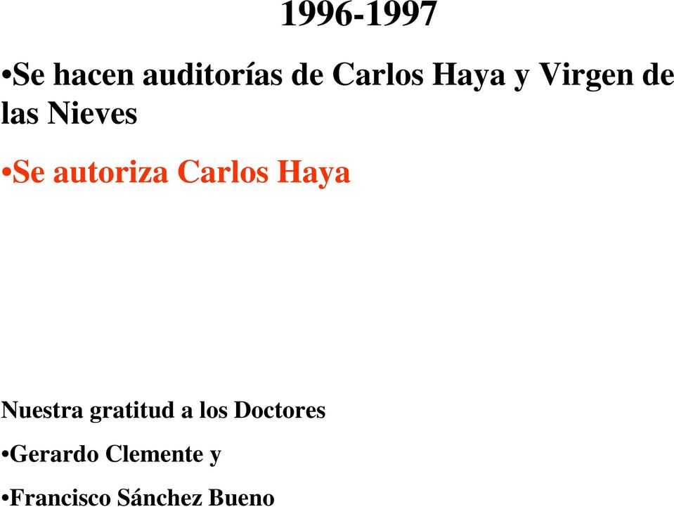 Carlos Haya Nuestra gratitud a los