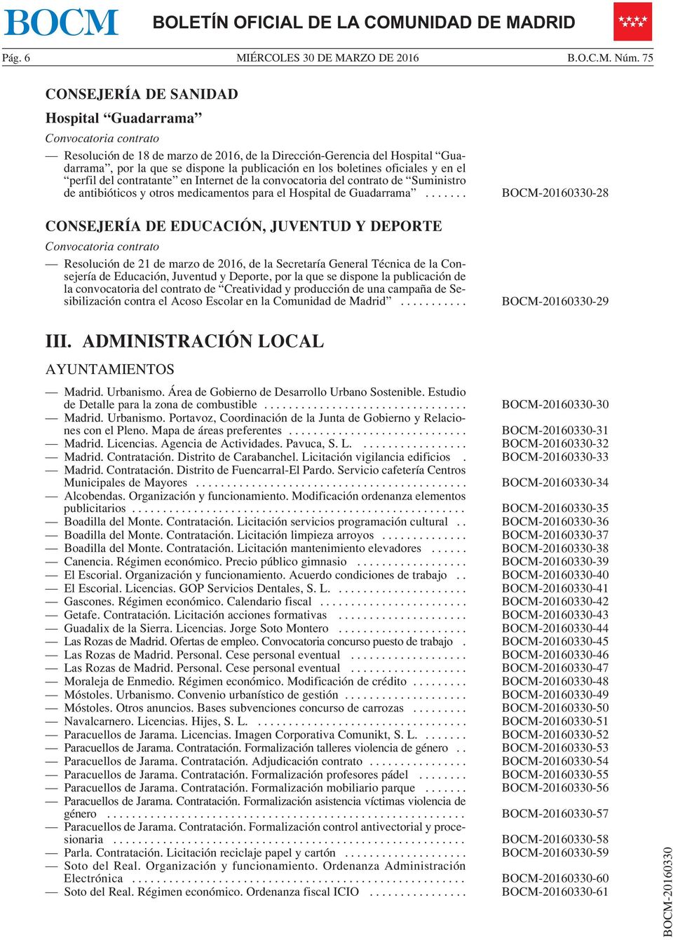 contratante en Internet de la convocatoria del contrato de Suministro de antibióticos y otros medicamentos para el Hospital de Guadarrama.