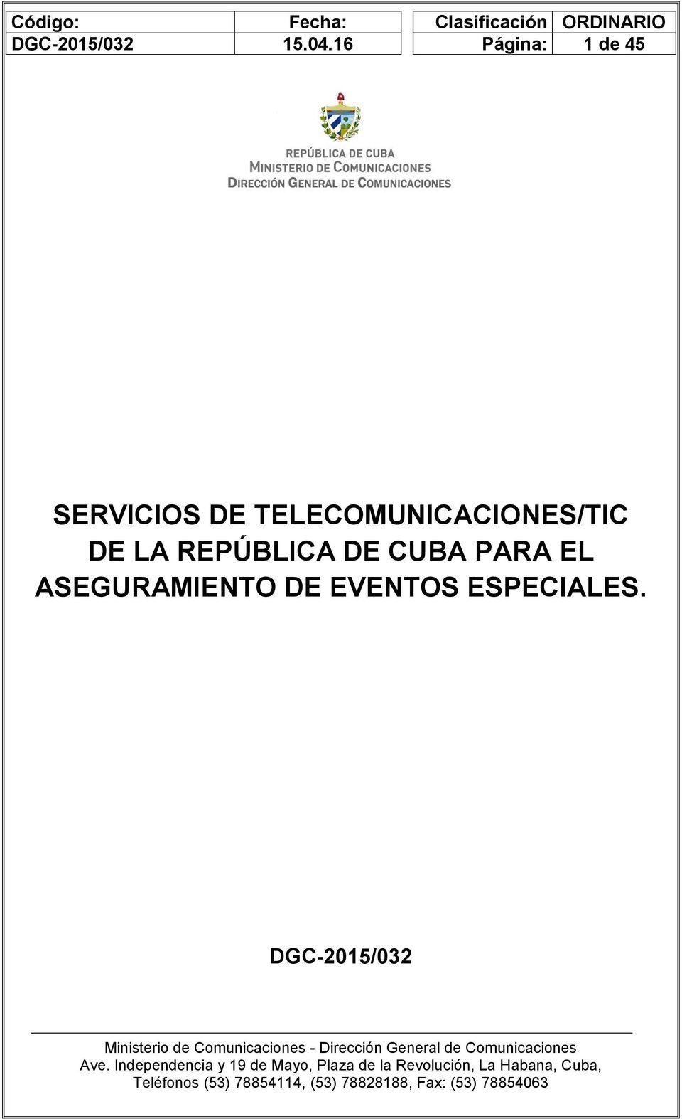 TELECOMUNICACIONES/TIC DE LA REPÚBLICA