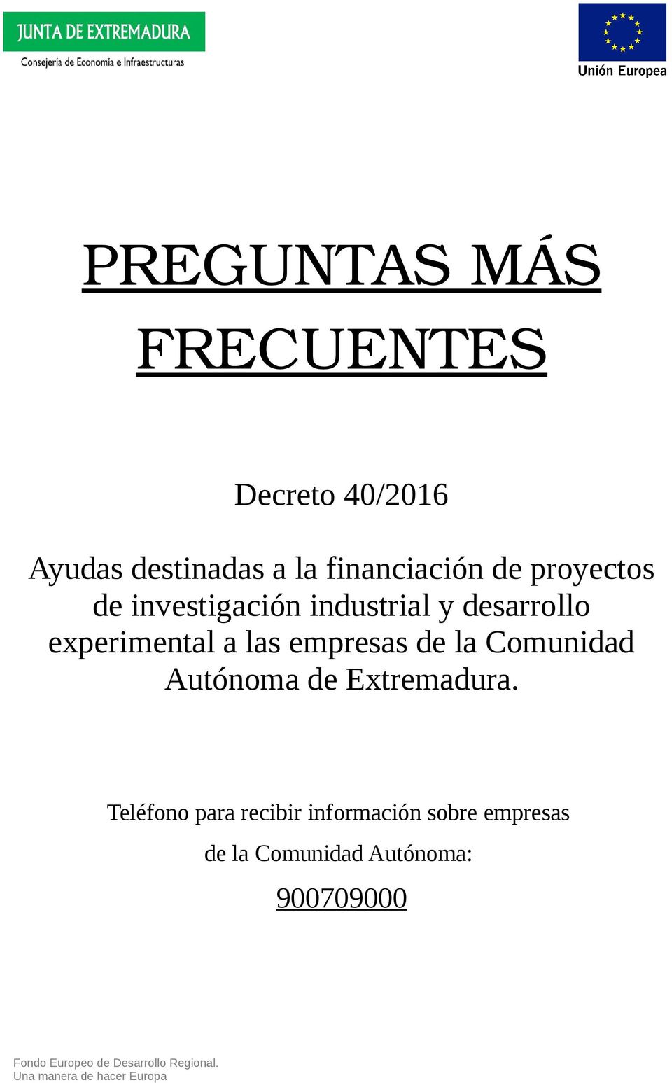 experimental a las empresas de la Comunidad Autónoma de Extremadura.