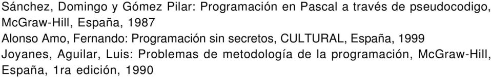 Programación sin secretos, CULTURAL, España, 1999 Joyanes, Aguilar,