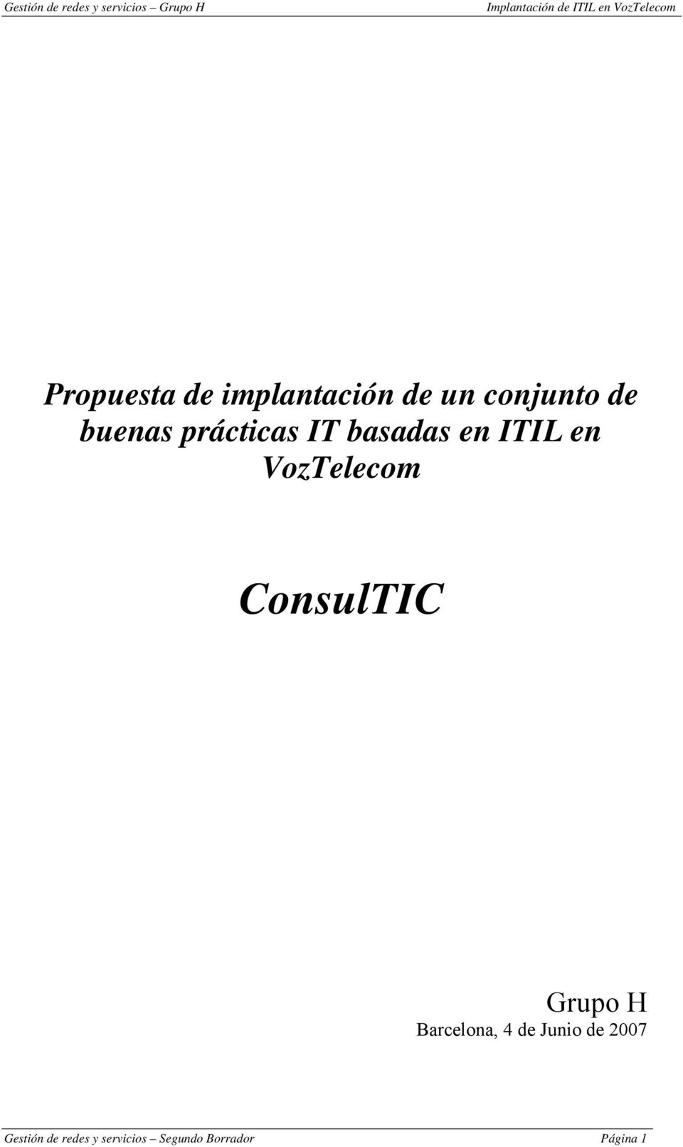 VozTelecom ConsulTIC Grupo H Barcelona, 4 de