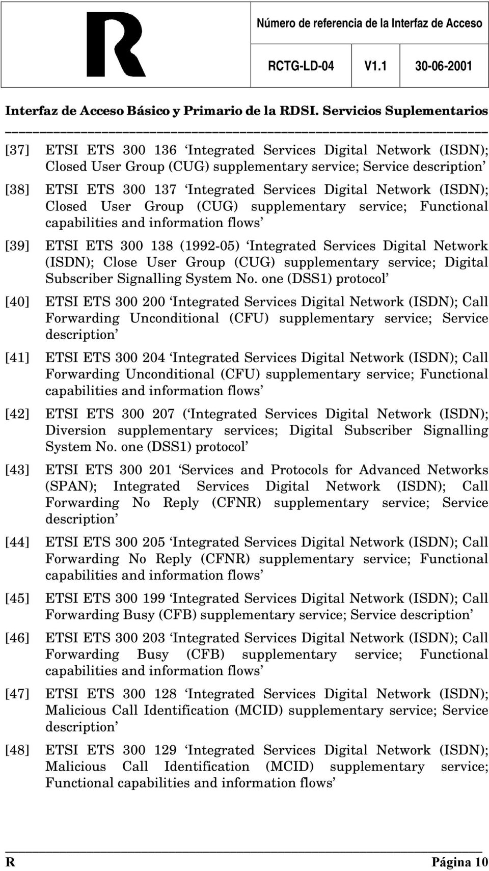 supplementary service; Digital Subscriber Signalling System No.