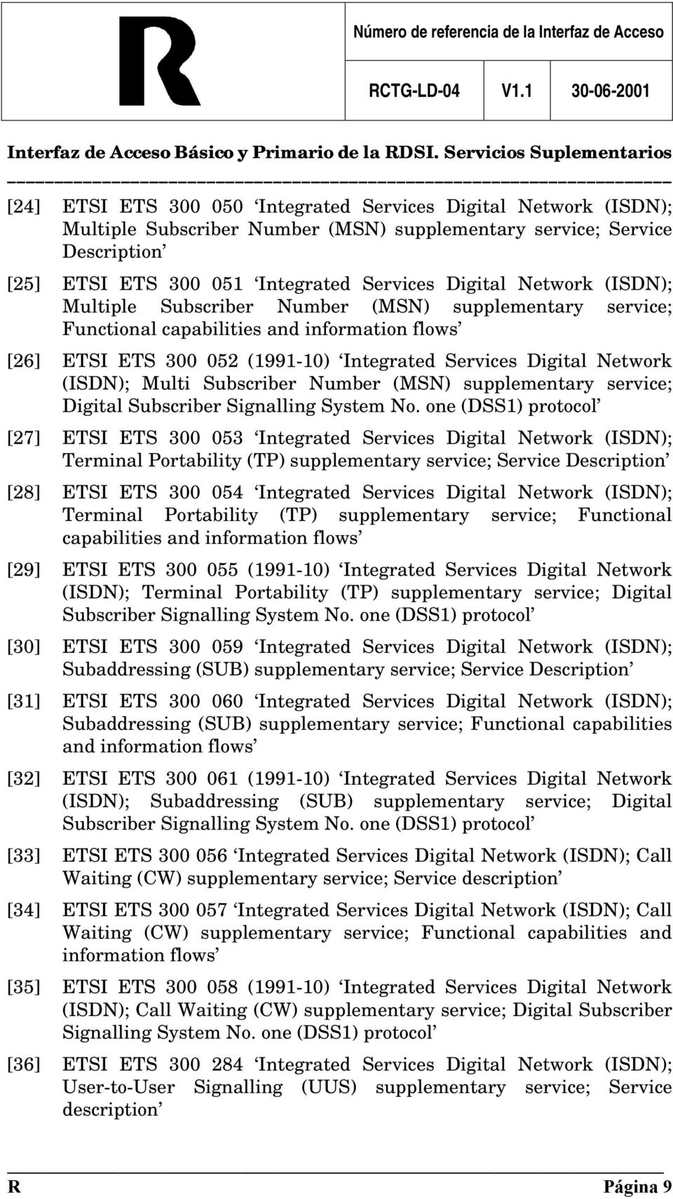 Subscriber Number (MSN) supplementary service; Digital Subscriber Signalling System No.