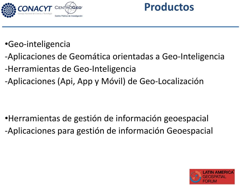(Api, App y Móvil) de Geo-Localización Herramientas de gestión de