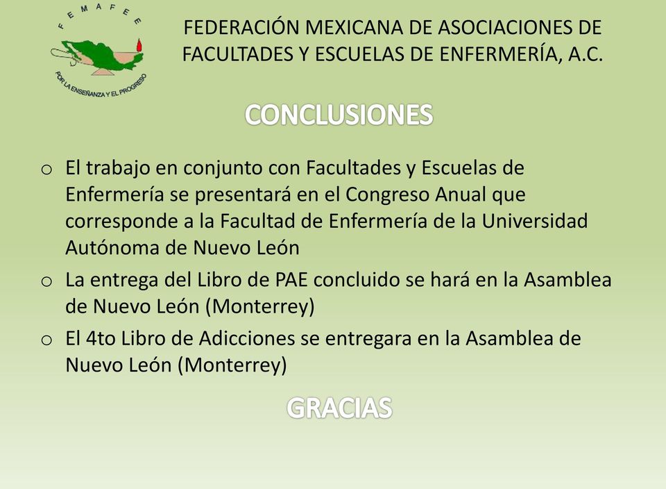 Nuevo León o La entrega del Libro de PAE concluido se hará en la Asamblea de Nuevo León
