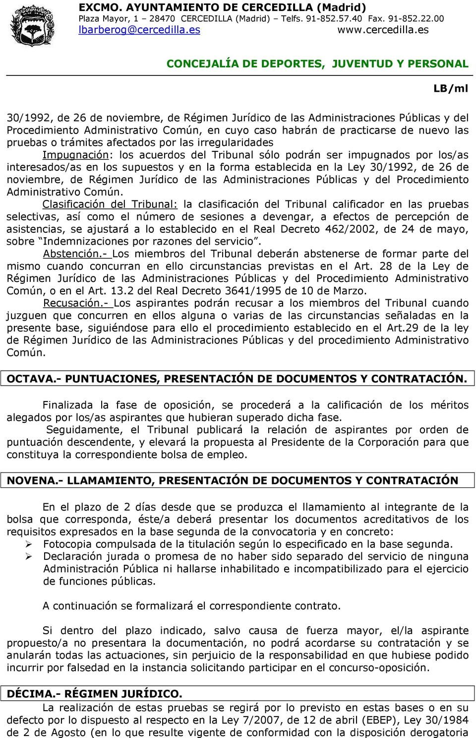noviembre, de Régimen Jurídico de las Administraciones Públicas y del Procedimiento Administrativo Común.
