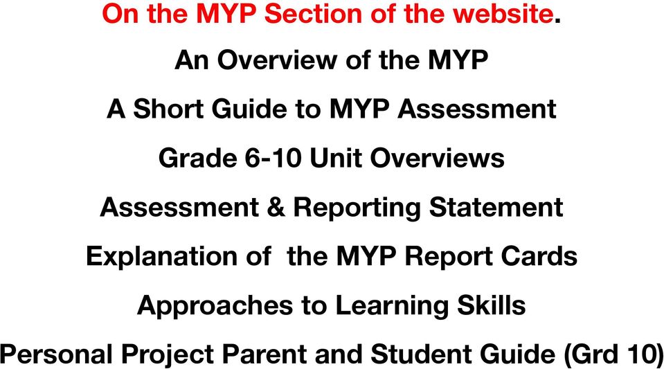 Unit Overviews Assessment & Reporting Statement Explanation of the