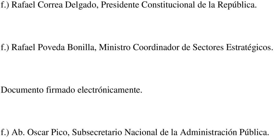 ) Rafael Poveda Bonilla, Ministro Coordinador de Sectores