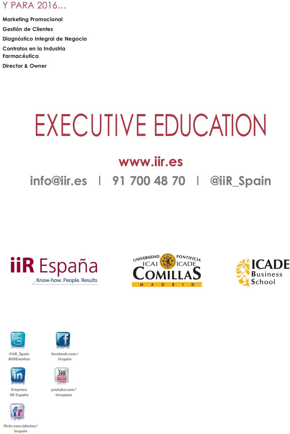 EDUCATION www.iir.es info@iir.