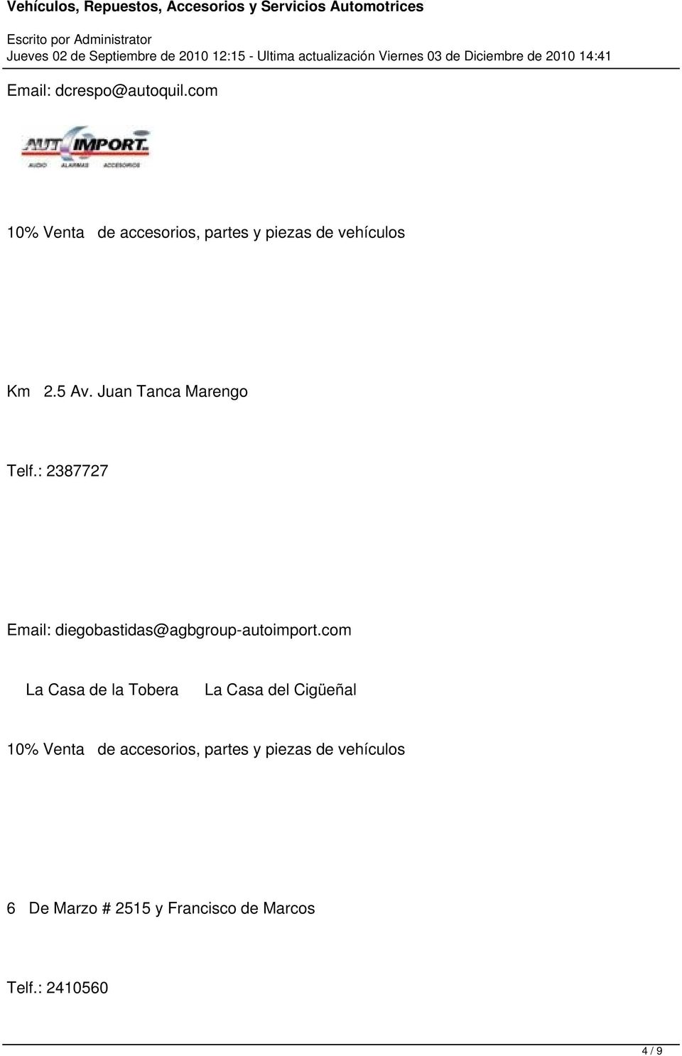 Juan Tanca Marengo Telf.: 2387727 Email: diegobastidas@agbgroup-autoimport.
