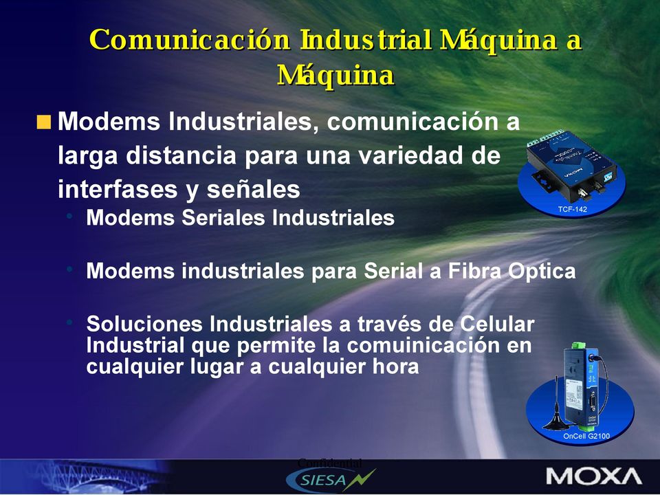 TCF-142 Modems industriales para Serial a Fibra Optica Soluciones Industriales a través