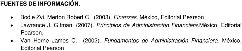 Principios de Administración Financiera.