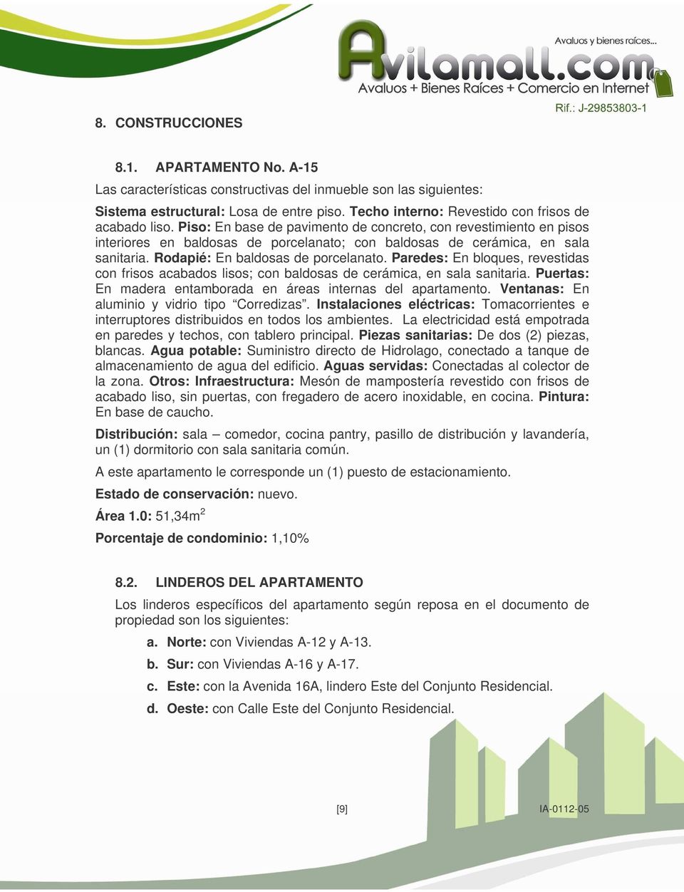 Informe de avalúo realizado a: Apartamento en condominio en el Conjunto  Residencial La Plaza, Sector Monte Claro, Maracaibo - PDF Descargar libre