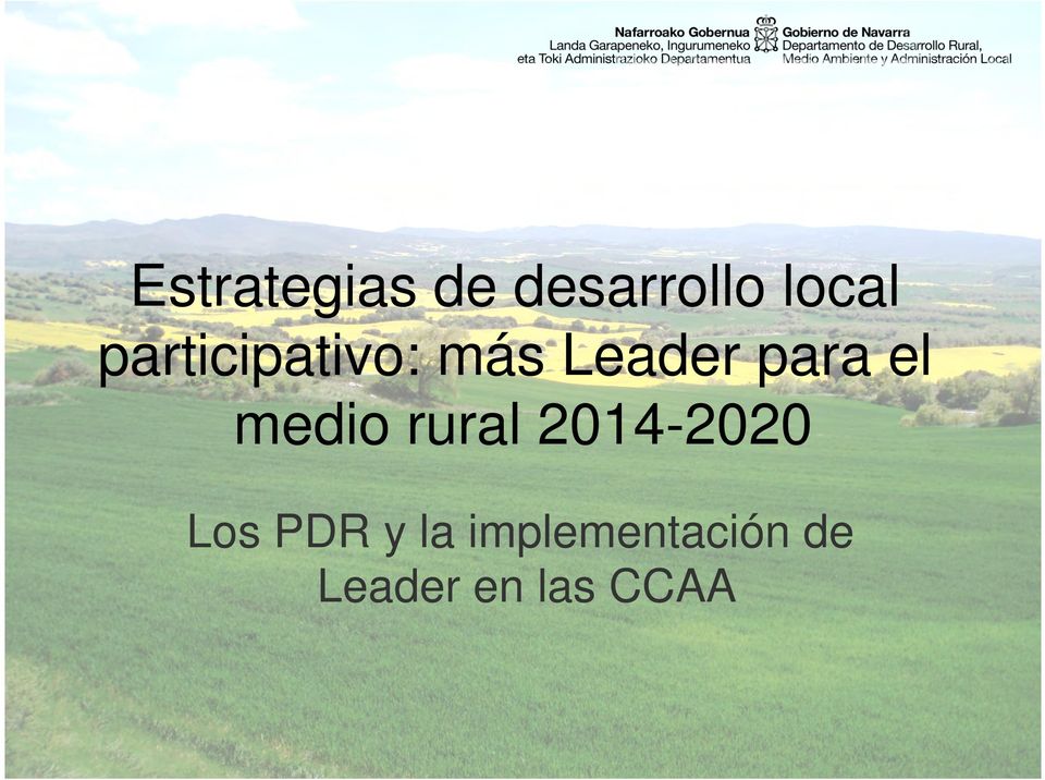 medio rural 2014-2020 Los PDR y la
