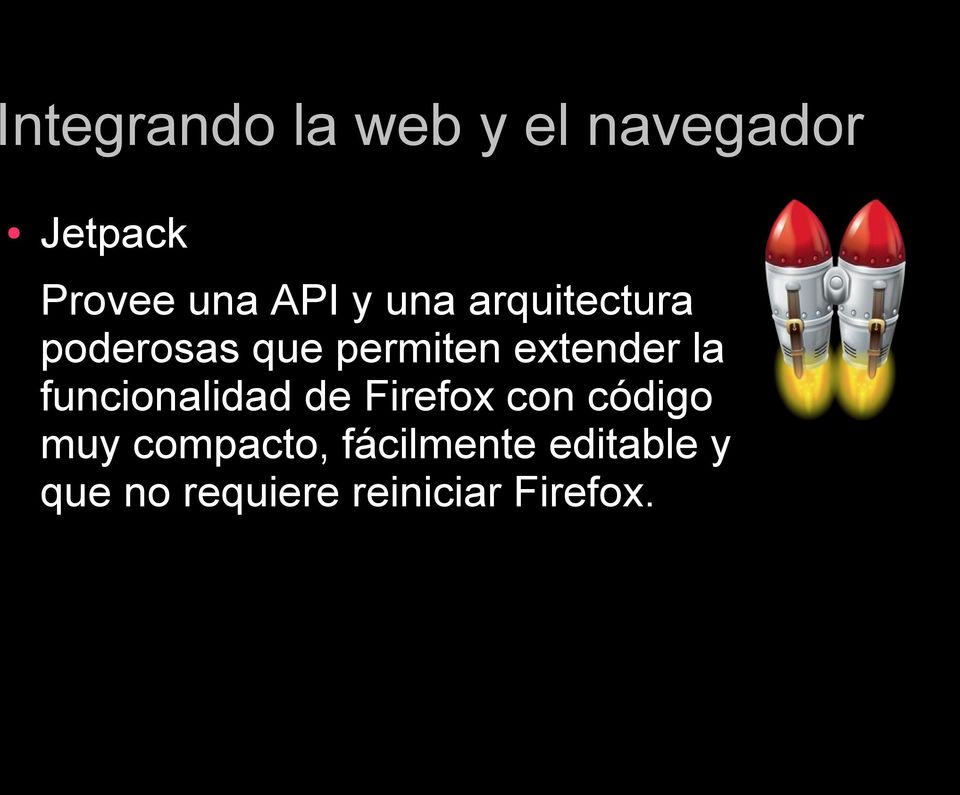 extender la funcionalidad de Firefox con código muy