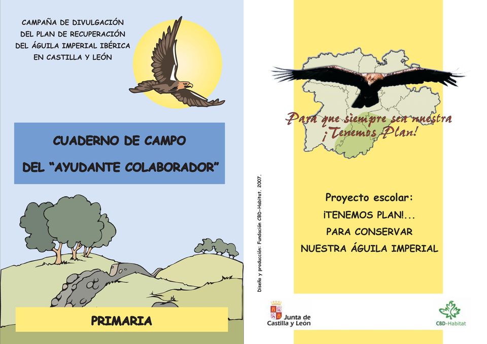 PRIMARIA. Proyecto escolar: TENEMOS PLAN!... PARA CONSERVAR NUESTRA ÁGUILA  IMPERIAL - PDF Descargar libre