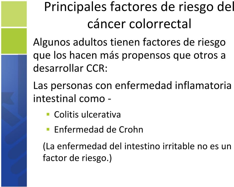 personas con enfermedad inflamatoria intestinal como - Colitis ulcerativa