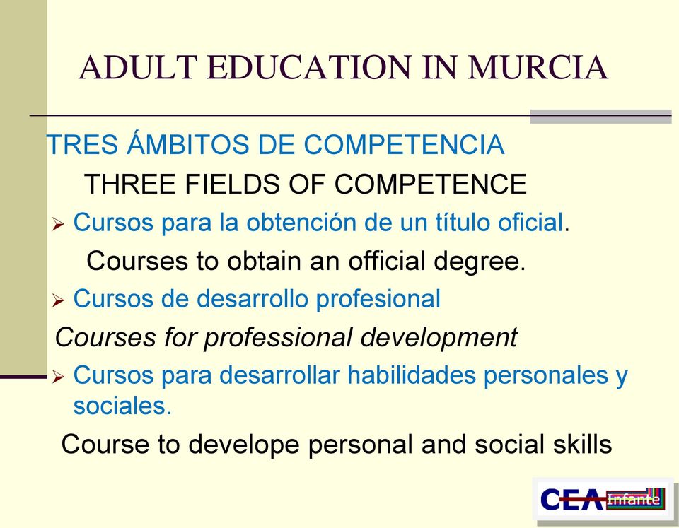 Cursos de desarrollo profesional Courses for professional development Cursos para