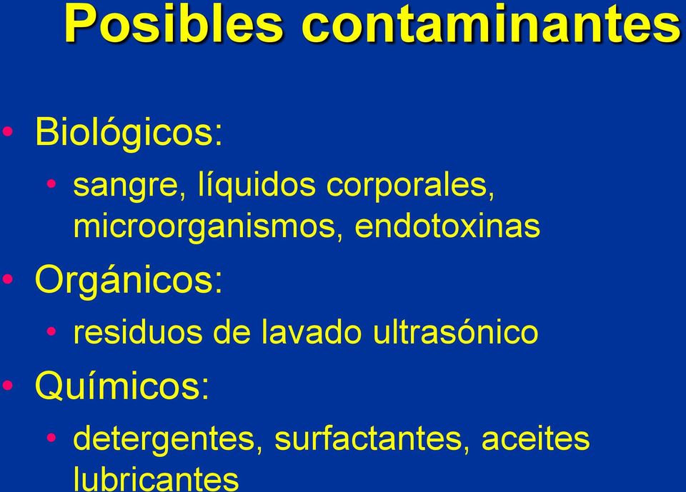 endotoxinas Orgánicos: residuos de lavado
